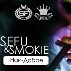 SEFU feat. Smokie - Nai-dobre