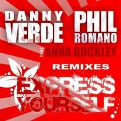 Danny Verde& Phil Romano  - Express Yourself (Taito Tikaro,J.Louis & Ferran Rmx)