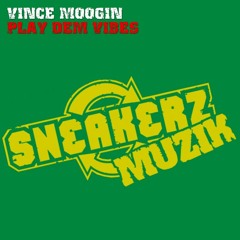 Vince Moogin - Play Dem Vibes (Original Mix)