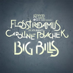 Flosstradamus - "Big Bills (feat. Caroline Polachek)