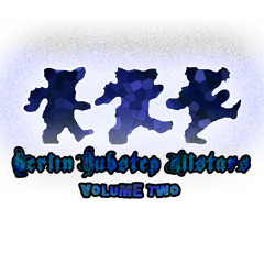 Berlin Dubstep Allstars - Volume 2
