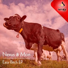 Nexus DJ & Mon - Easy Girl - Original Mix - Similar Records