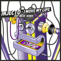 Injecto - I Move My Lips (Original Mix) Bombeatz.Ink