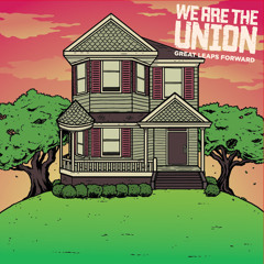 We Are The Union - Strange, Slow And Old