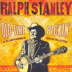 Ralph Stanley - Shout Little Lulie
