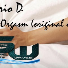 Mario D - Orgasm (Original Mix)