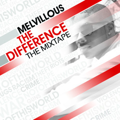 Melvillous - 'Be A Disciple' #TheDifferenceMixtape OUT NOW!