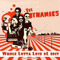 The Dynamics Whole Lotta Love dL edit download in buy link