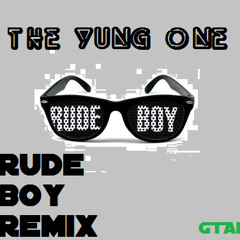 The Yung One-  Zeds Dead Rude Boy(Remix)