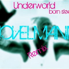 Underworld - Born Slippy(Hovelmann Remix)