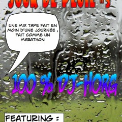 Jour de pluie 3 (dj-horg)