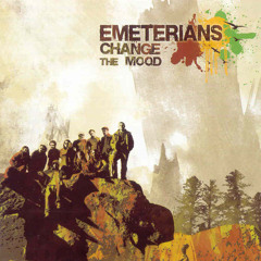 Emeterians - Change The Mood - Remember