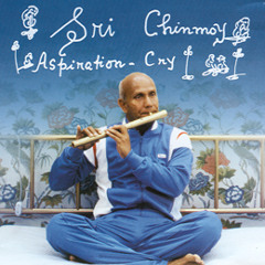 Aspiration Cry - Alto flute by Sri Chinmoy