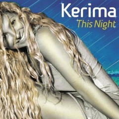Kerima - This night (Sebastian Evers & Bobby Malmlin remix)