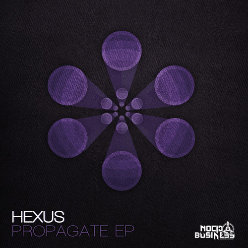 Hexus - Propagate (feat. MC Nuclear) [Nocid Business]
