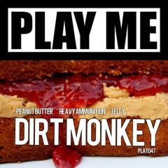 DIRT MONKEY - GET EVAPORATED