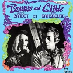 Serge Gainsbourg & Brigitte Bardot - Bonnie & Clyde (A.D.I Rework)