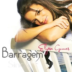 Elyssa Gomes - Barragem - Single 2011
