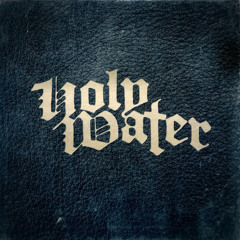 Holy Wa†er