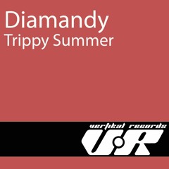 Diamandy - Trippy Summer