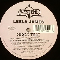 Leela James " Good Time " Jihad Muhammad & Blaze Remix