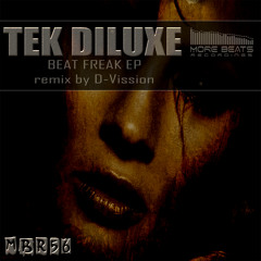 Tek DiLuxe - Beat Freak - Original mix