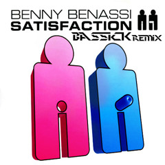 Benny Benassi - Satisfaction (Bassick's DUB Mash-Up)
