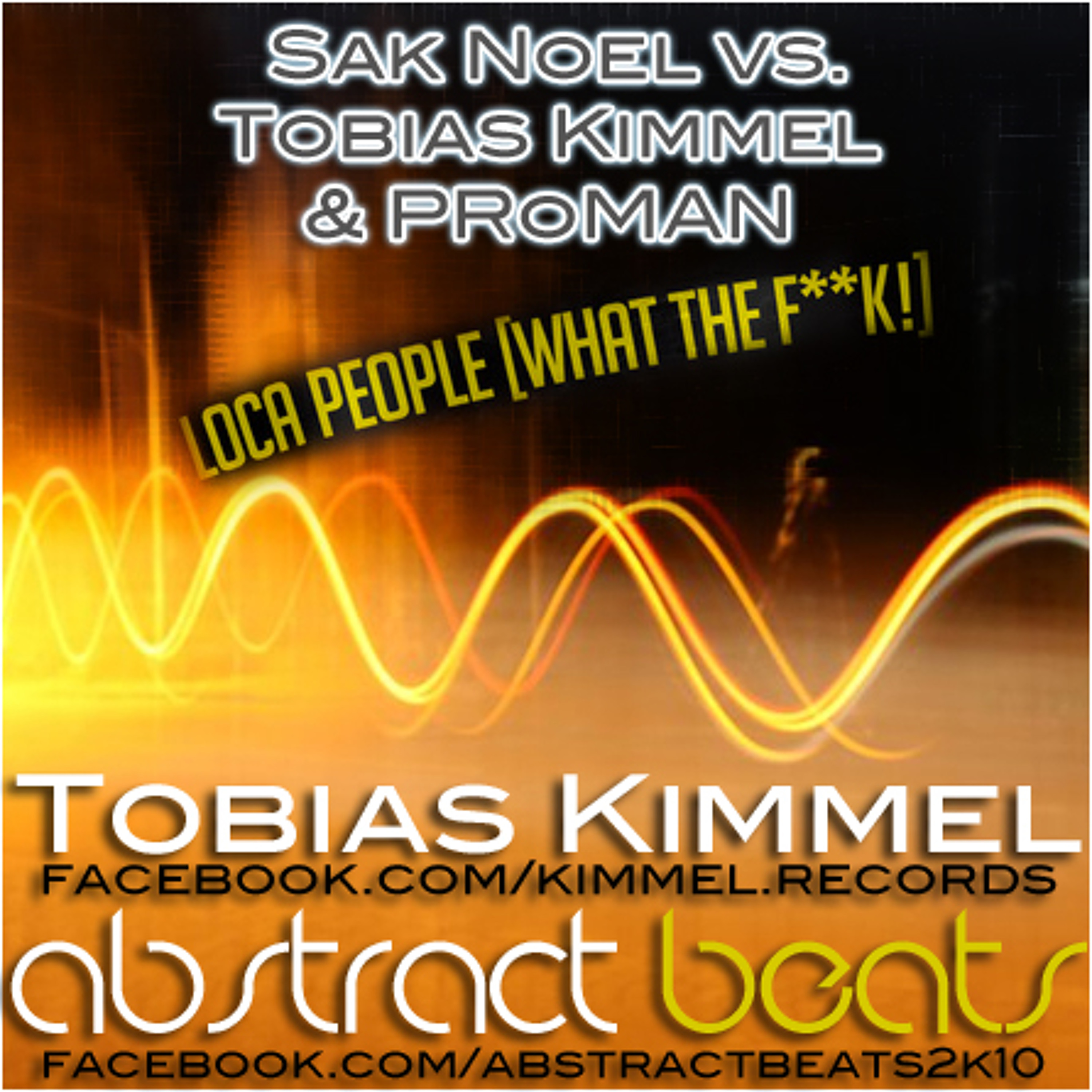 Sak Noel vs. Tobias Kimmel & PRoMAN - Loca People (WTF Remix) episode artwork