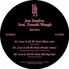 Jon DaSilva feat Donald Waugh / Love Is All You Need Jon DaSilva feat Donald Waugh / Love Is All You Need