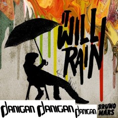 Bruno Mars - It Will Rain(Danigan Moombahton Remix)
