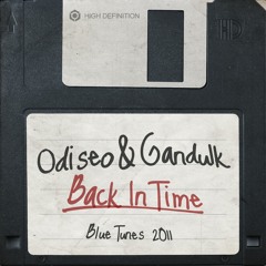Odiseo & Gandulk - Back In Time