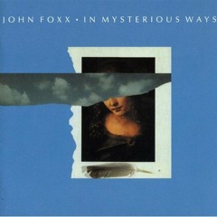 John Foxx - Lumen De Lumine