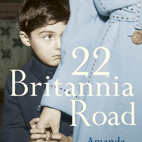 Amanda Hodgkinson: 22 Britannia Road (Audiobook Extract) read by Sandra Duncan