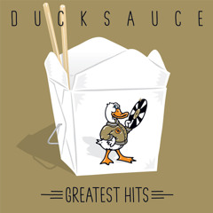 Duck Sauce - Grand Steppin