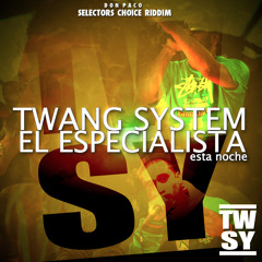 Twang System - Esta Noche ft El Especialista (Don Paco Prod)