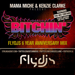 BITCHIN' - FLY DJ'S MIX