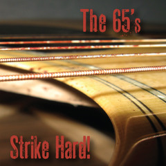 The 65's - "Walk On Selfishly"