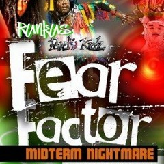 RUNKUS- Fear Enuh (PardiiKidz-FEAR FACTOR..October 15)