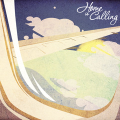 Home is Calling