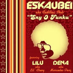Eskaubei - Sny o funku (feat.Lilu, prod. Denz)