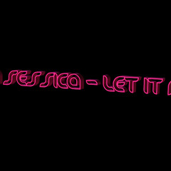 La Sessica - Let It Rain Over Me (Club Mix)