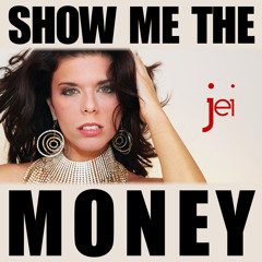 Jei -  Show Me The Money