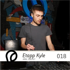 ARMA PODCAST 018: Etapp Kyle @ RTS.FM B*Day