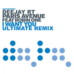 Deejay RT feat. Paris Avenue - I Want You (Dieing For You remix)