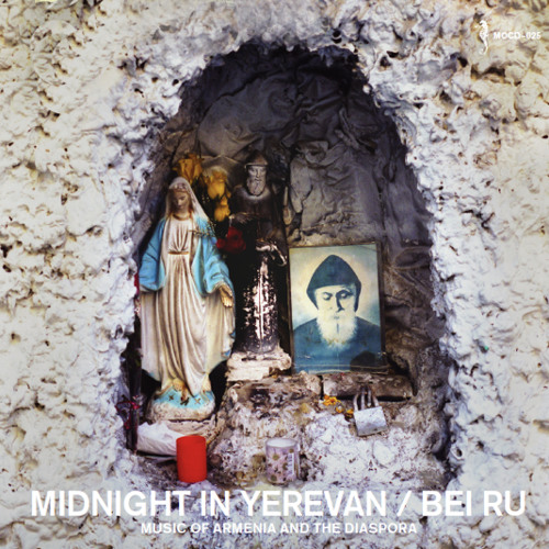 BEI RU_MIDNIGHT IN YEREVAN (Music of Armenia and The Diaspora)