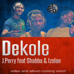 Dekole Feat. Shabba & Izolan