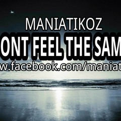 MTKZ- DON'T FEEL THE SAME