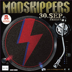 FUNKY GONG"MADSKIPPERS"DJ SET@CLUB ASIA 2011 Sep 30th