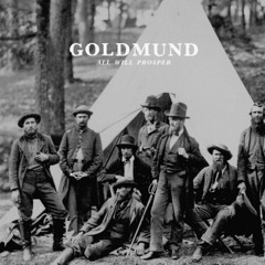 Goldmund - Shenandoah