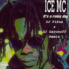 Ice Mc - Its A Rainy Day (DJ-Pikus & Garunoff Extended Remix)